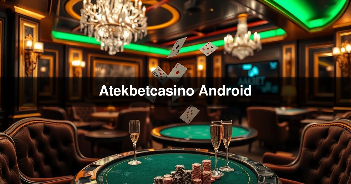 Atekbetcasino Android