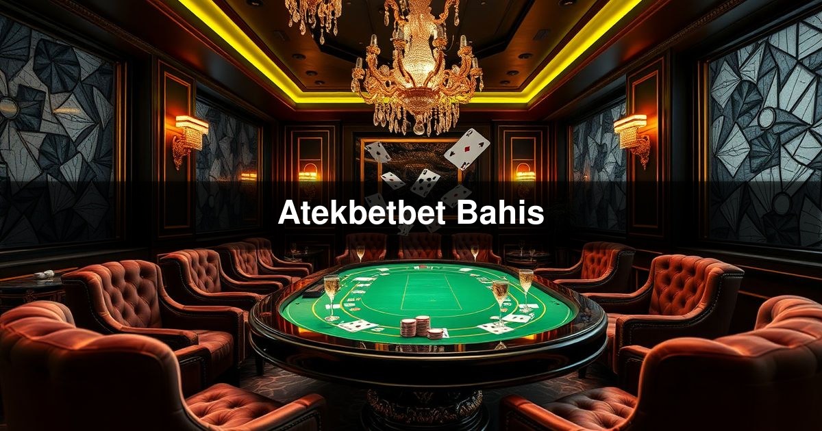 Atekbetbet Bahis